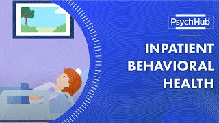 Inpatient Behavioral Health [upl. by Strain880]