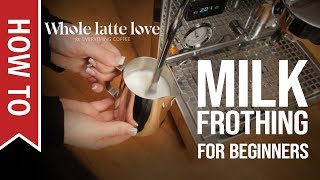 How To Milk Frothing for Beginners 5 Tips [upl. by Meletius]